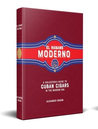 El Habano Moderno: Cuban Cigars of the Modern Era Book - Retail Edition Book